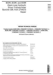 803M, 853M and 859M (Open-Loop Hydraulic Drive) Tracked Feller Buncher Repair — actual manual cover
