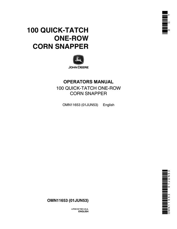 John Deere 100 Quick-Tatch One-Row Corn snapper Operator manual OMN11653 — actual manual cover