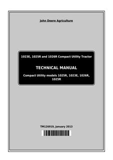 John Deere 1023E, 1025R, 1026R Compact Utility Tractor Technical Manual TM126919 — actual manual cover