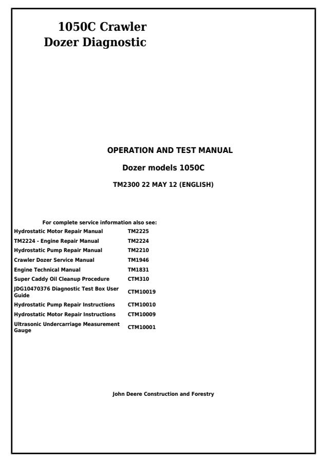 John Deere 1050C Crawler Dozer Diagnostic Operation and Test Manual TM2300 — actual manual cover