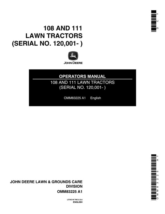 John Deere 108, 111 Lawn tractor Operator manual OMM83225 — actual manual cover
