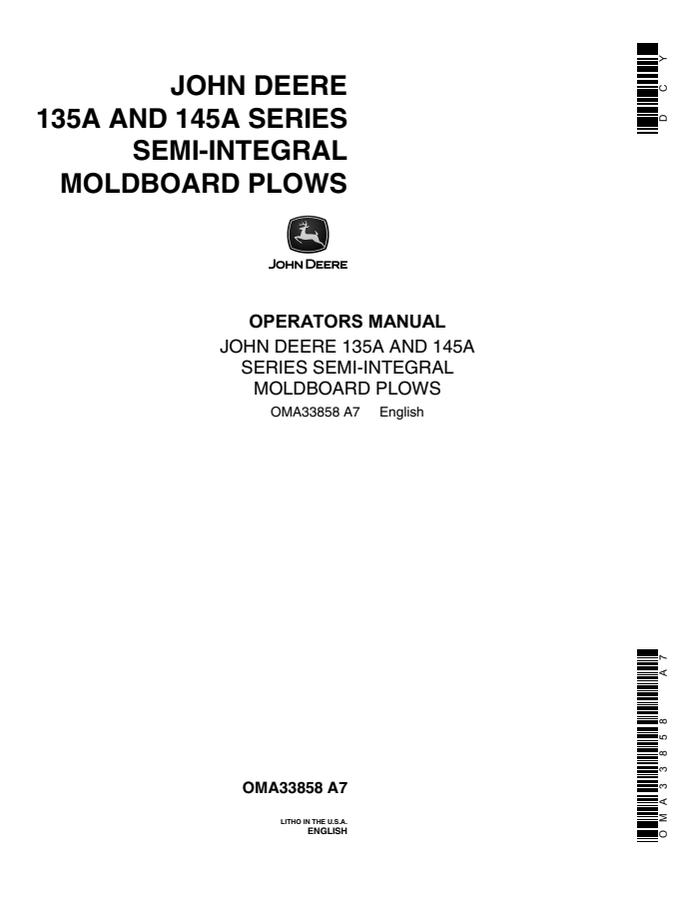 John Deere 135A, 145A Series Semi-Integral Moldboard Plow Moldboard plow Operator manual OMA33858 — actual manual cover