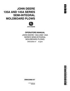 John Deere 135A, 145A Series Semi-Integral Moldboard Plow Moldboard plow Operator manual OMA33858 — actual manual cover