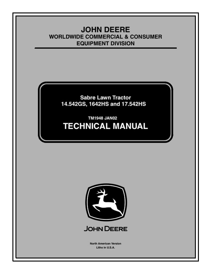 John Deere 14.542GS, 1642HS, 17.542HS Sabre yard tractor Technical manual — actual manual cover