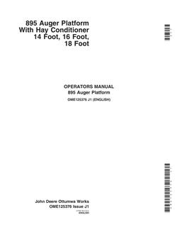 John Deere 14 Foot, 16 Foot, 18 Foot With 895 Auger Platform Hay Conditioner Auger platform Operator manual OME125376 — actual manual cover