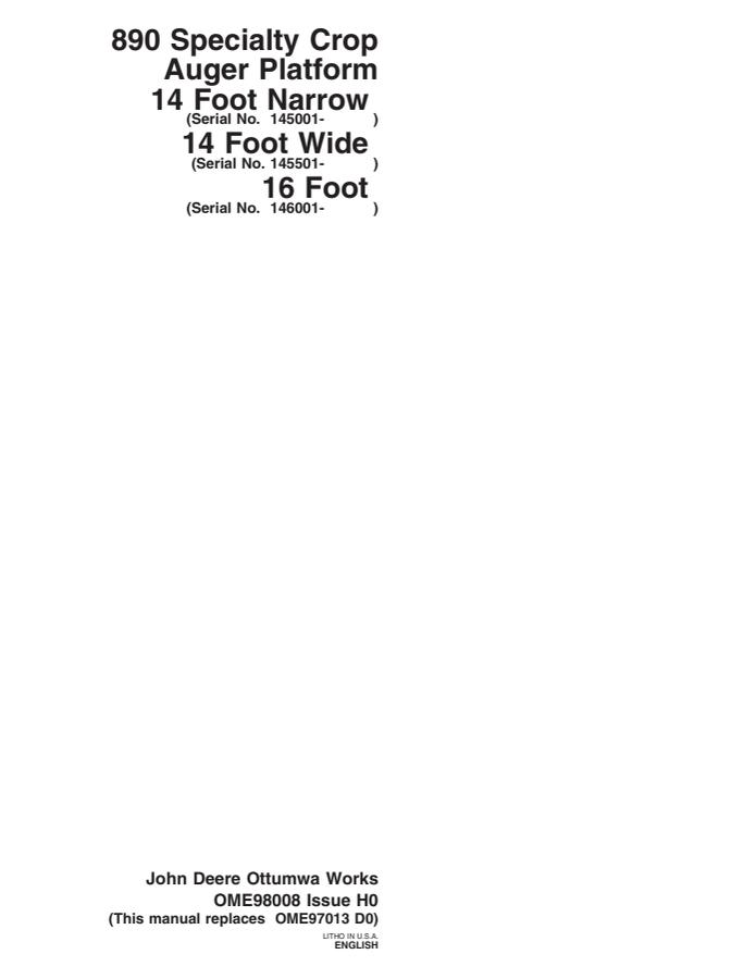 John Deere 14 Foot Narrow, 14 Foot Wide, 16 Foot 890 Specialty Crop Auger Platform Auger platform Operator manual OME98008 — actual manual cover