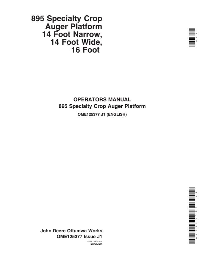John Deere 14 Foot Narrow, 14 Foot Wide, 16 Foot 895 Specialty Crop Auger Platform Auger platform Operator manual OME125377 — actual manual cover