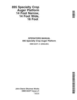 John Deere 14 Foot Narrow, 14 Foot Wide, 16 Foot 895 Specialty Crop Auger Platform Auger platform Operator manual OME125377 — actual manual cover