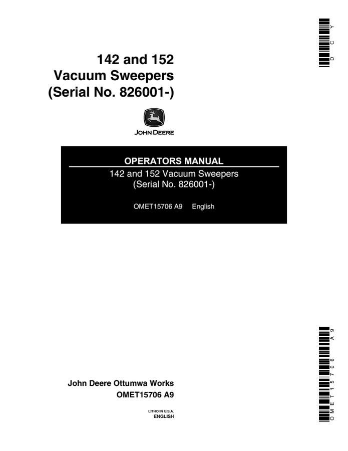 John Deere 142, 152 Vacuum Sweepers Vacuum sweeper Operator manual OMET15706 — actual manual cover
