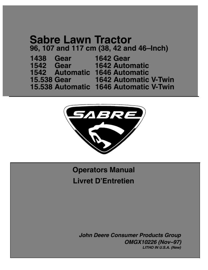 John Deere 1438 Gear, 1542 Gear/Automatic, 15.538 Gear/Automatic, 1642 Gear/Automatic/V-Twin, 1646 Automatic/V-Twin Lawn tractor Operator Manual OMGX10226 — actual manual cover