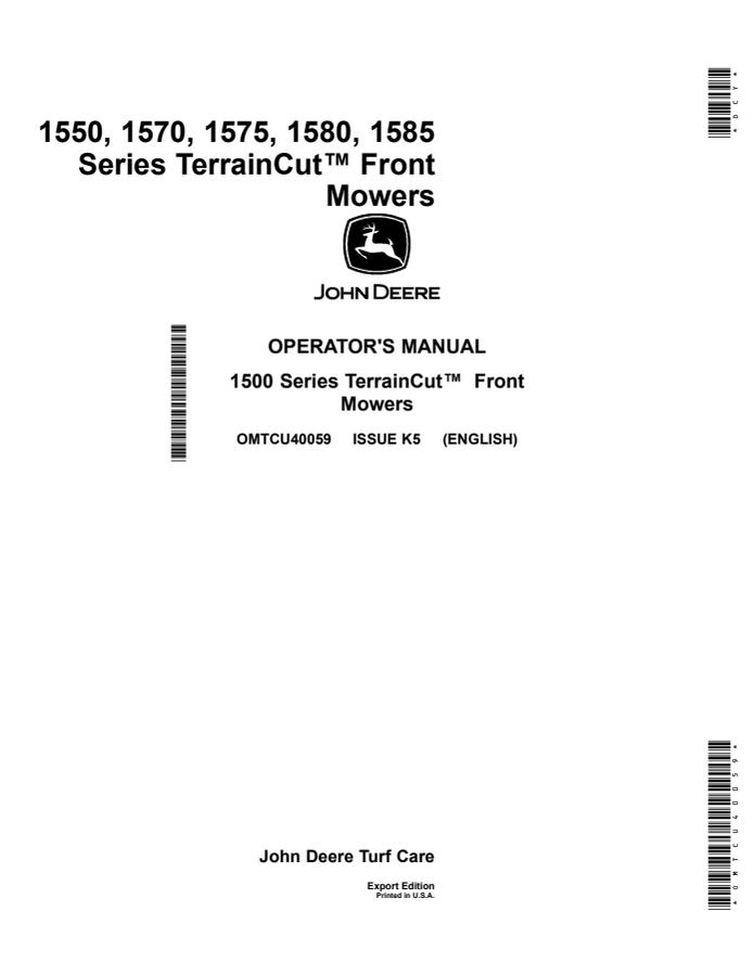 John Deere 1550, 1570, 1575, 1580, 1585 Series TerrainCut Front Mowers TerrainCut front mower Operator manual OMTCU40059 — actual manual cover