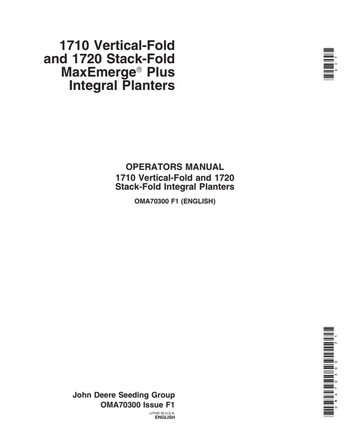 John Deere 1710 Vertical-Fold, 1720 Stack-Fold MaxEmerge Plus Integral Planters Planter Operator manual OMA70300 — actual manual cover