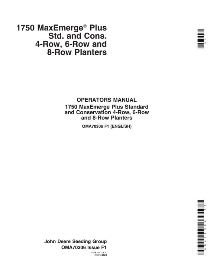 John Deere 1750 MaxEmerge Plus Standard and Conservation Planter Operator manual OMA70306 — actual manual cover