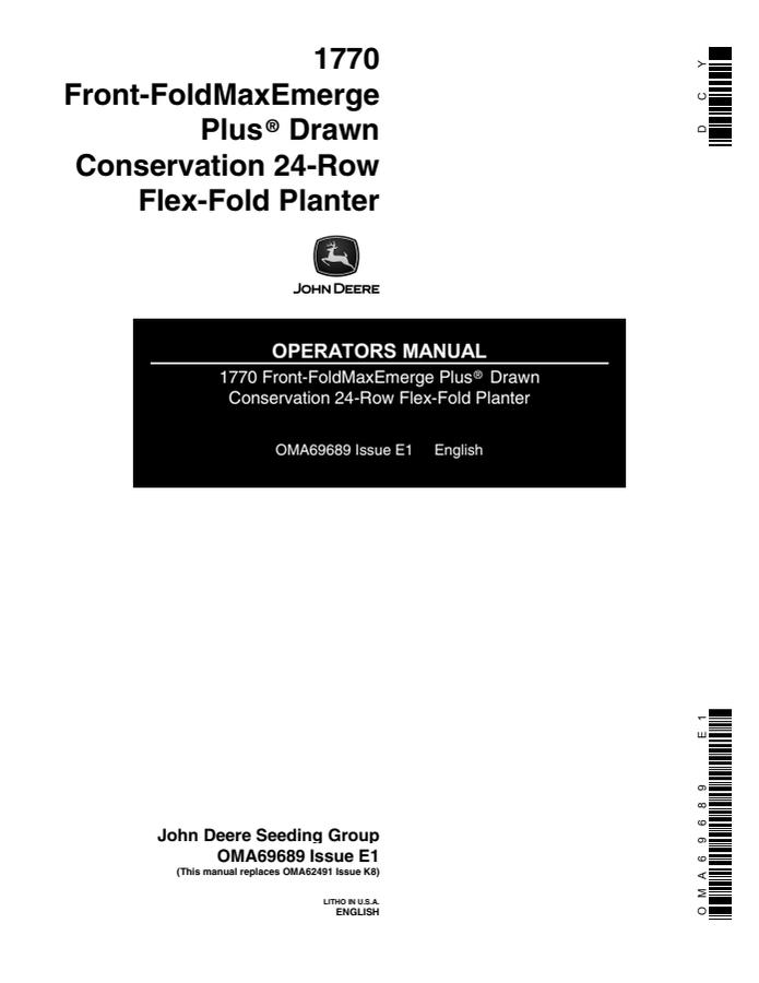 John Deere 1770 Front-Fold MaxEmerge Plus Drawn Conservation 24-Row Flex-Fold Planter Planter Operator manual OMA69689 — actual manual cover