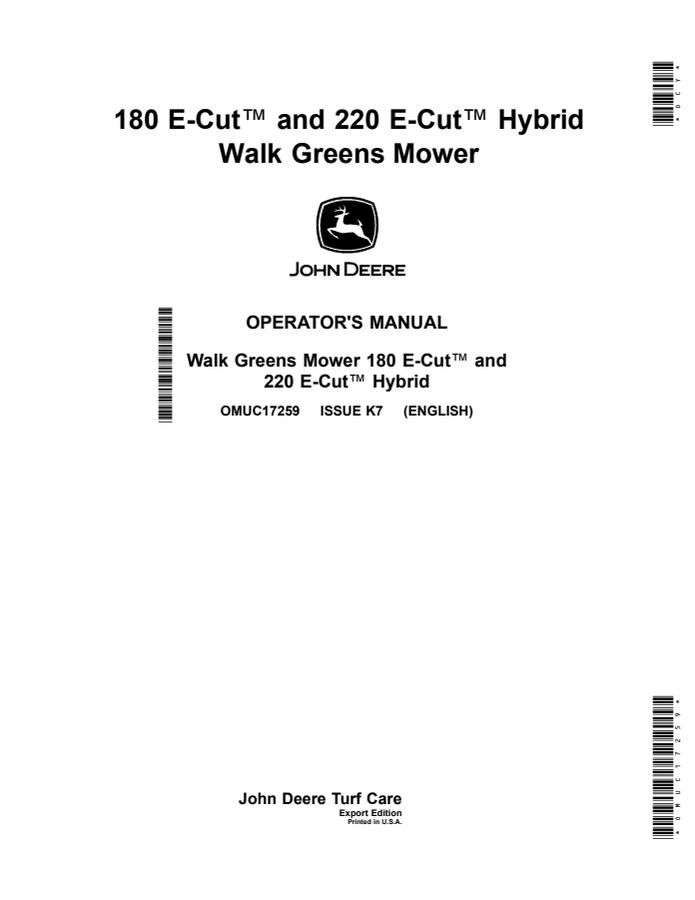 John Deere 180 E-Cut, 220 E-Cut Hybrid Walk greens mower Operator manual OMUC17259 — actual manual cover
