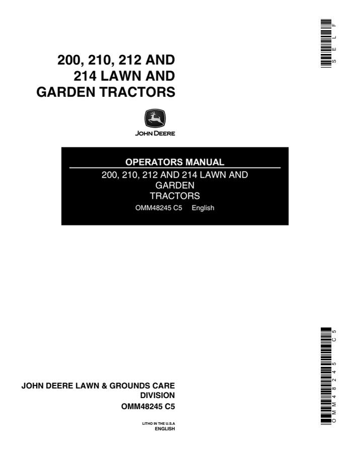 John Deere 200, 210, 212, 214 Lawn and garden tractor Operator manual OMM48245 — actual manual cover