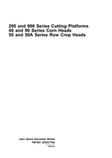 John Deere 200 Series cutting platforms, 900 Series cutting platforms, 40 and 90 Series corn heads, 50 and 50A Series row crop heads Harvester attachment Technical manual TM1581 — actual manual cover