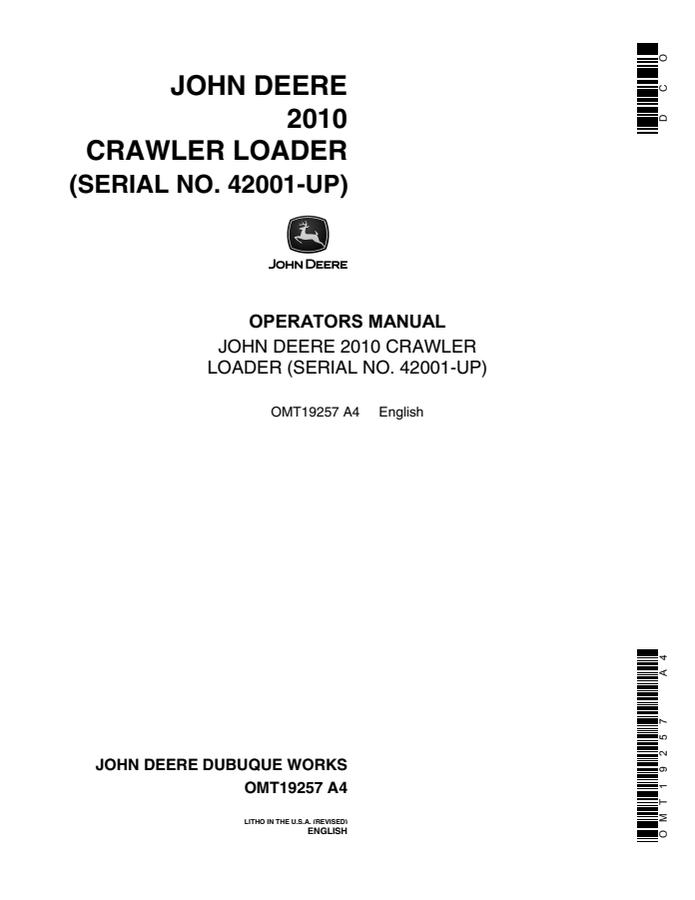 John Deere 2010 Crawler loader Operator manual OMT19257 — actual manual cover