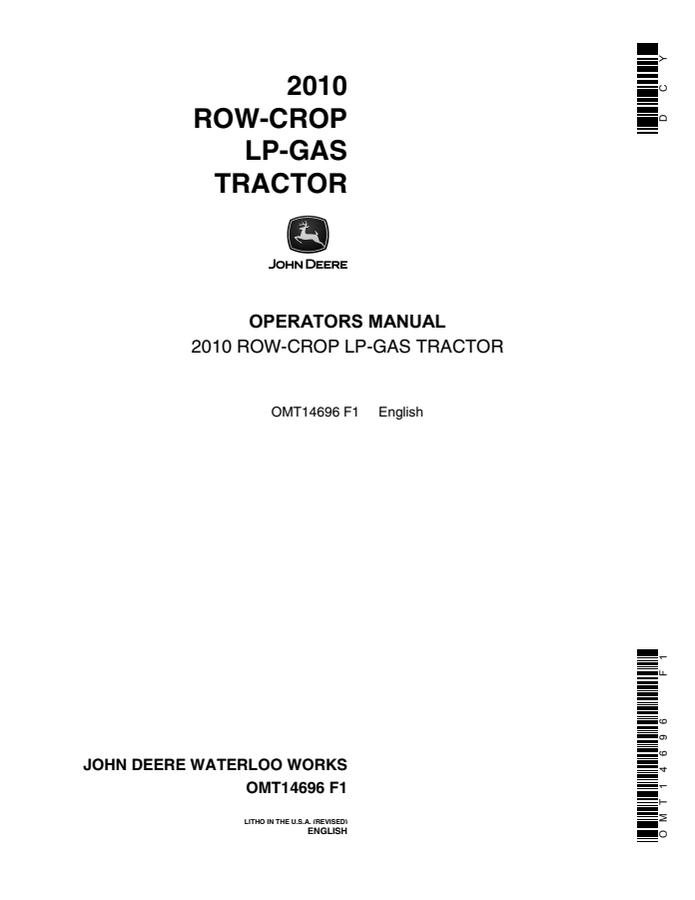 John Deere 2010 Row-Crop LP-Gas Tractor Operator manual OMT14696 — actual manual cover