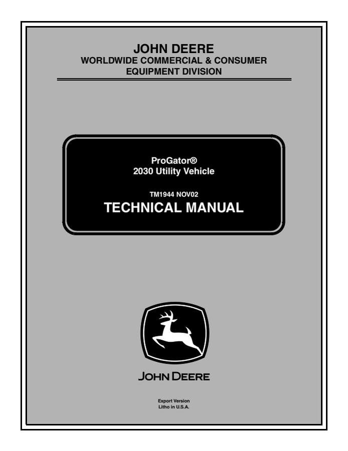 John Deere 2030 ProGator utility vehicle Technical manual — actual manual cover