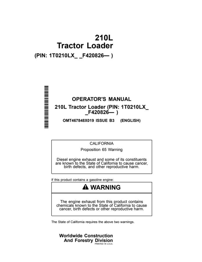 John Deere 210L Tractor Loader Operator manual OMT467848X01 — actual manual cover