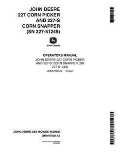 John Deere 227, 227-S Corn Picker and Corn Snapper Operator manual OMN97600 — actual manual cover