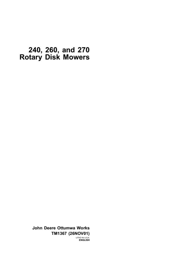 John Deere 240, 260, 270 Rotary disk mower Technical manual TM1367 — actual manual cover