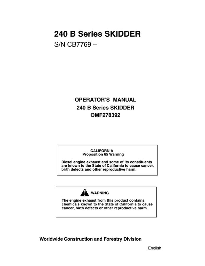 John Deere 240 B Series Skidder Operator manual OMF278392 — actual manual cover