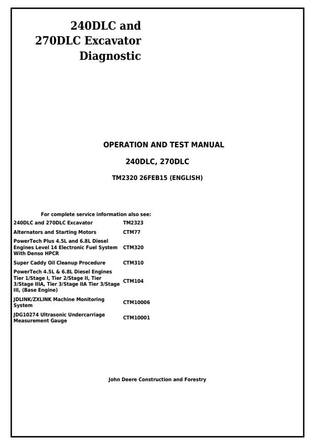 John Deere 240DLC, 270DLC Excavator Diagnostic Operation and Test Manual TM2320 — actual manual cover