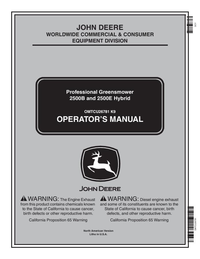 John Deere 2500B, 2500E Hybrid Professional Greensmower Operator manual OMTCU26781 — actual manual cover