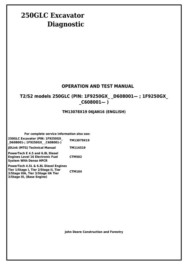 John Deere 250GLC Excavator Diagnostic Operation and Test Manual TM13078X19 — actual manual cover