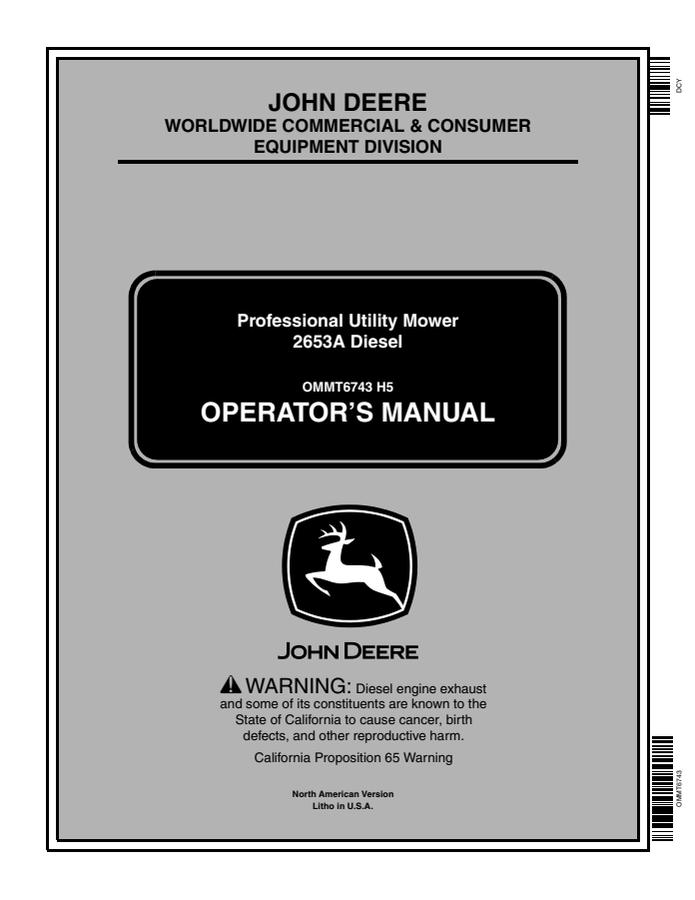 John Deere 2653A Diesel Professional Utility Mower Operator manual OMMT6743 — actual manual cover