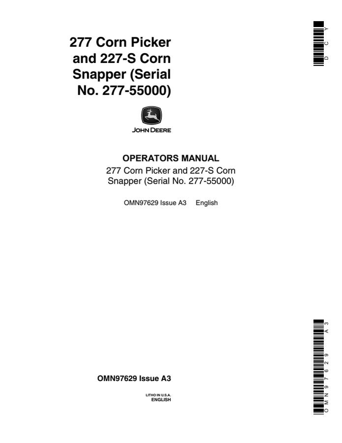 John Deere 277 Corn Picker; 227-S Corn Snapper Corn picker and snapper Operator's manual OMN97629 — actual manual cover