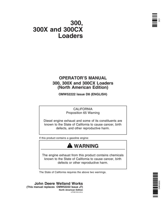 John Deere 300, 300X, 300CX Loader Operator's manual OMW52222 — actual manual cover