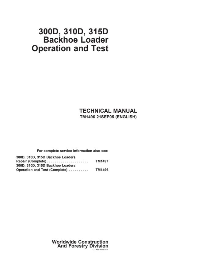 John Deere 300D, 310D, 315D Backhoe loader Operation and test technical manual — actual manual cover