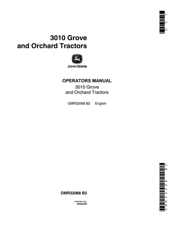 John Deere 3010 Grove and Orchard Agricultural tractor Operator's manual OMR32068 — actual manual cover