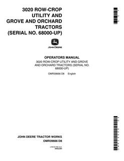 John Deere 3020 Row-Crop Utility, Grove and Orchard Tractor Operator's manual OMR39666 — actual manual cover
