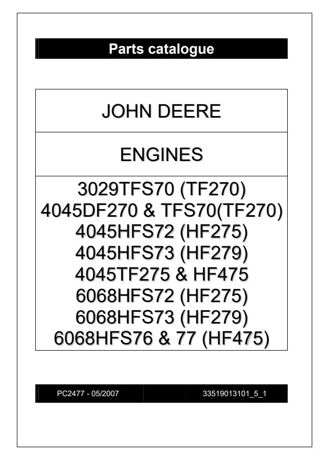 John Deere 3029TFS70; 4045DF270/TFS70/HFS72/HFS73/TF275; 6068HFS72/HFS73/HFS76/HFS77 Engine Parts catalog PC2477 — actual manual cover