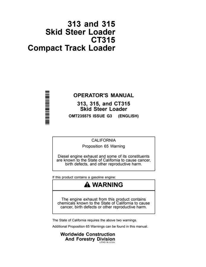 John Deere 313, 315 Skid Steer Loader and CT315 Compact Track Loader Operator manual — actual manual cover