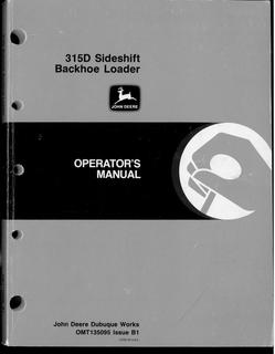 John Deere 315D Sideshift Backhoe loader Operator manual OMT135095 — actual manual cover