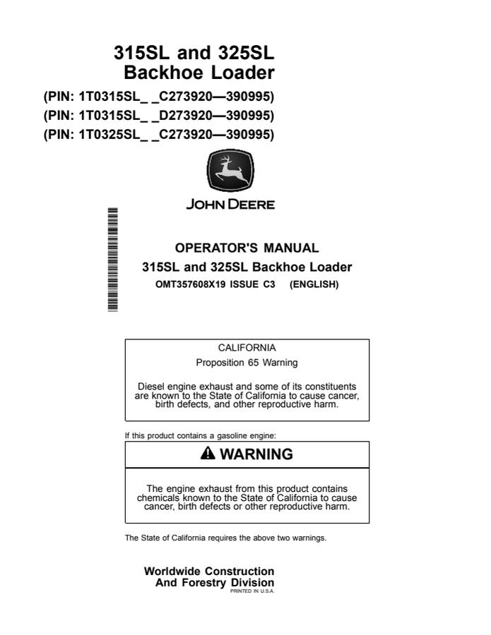 John Deere 315SL and 325SL Backhoe loader Operator manual OMT357608X19 — actual manual cover