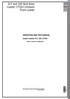 John Deere 317, 320, CT322 Skid steer and compact track loader Operation and test manual TM2151 — actual manual cover