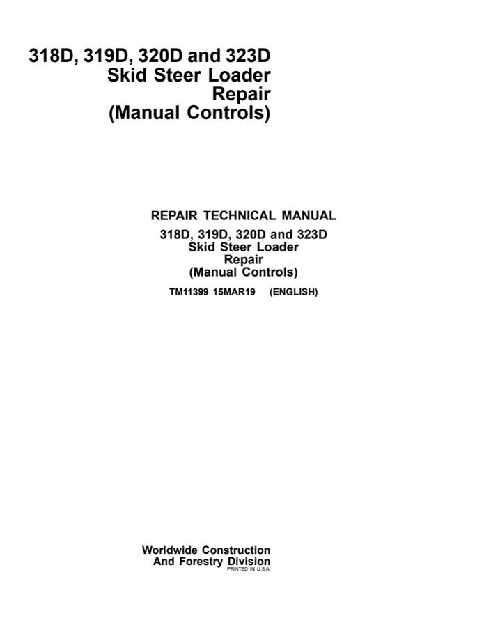 John Deere 318D/319D/320D/323D Skid Steer Loaders Repair Manual (TM11399) — actual manual cover