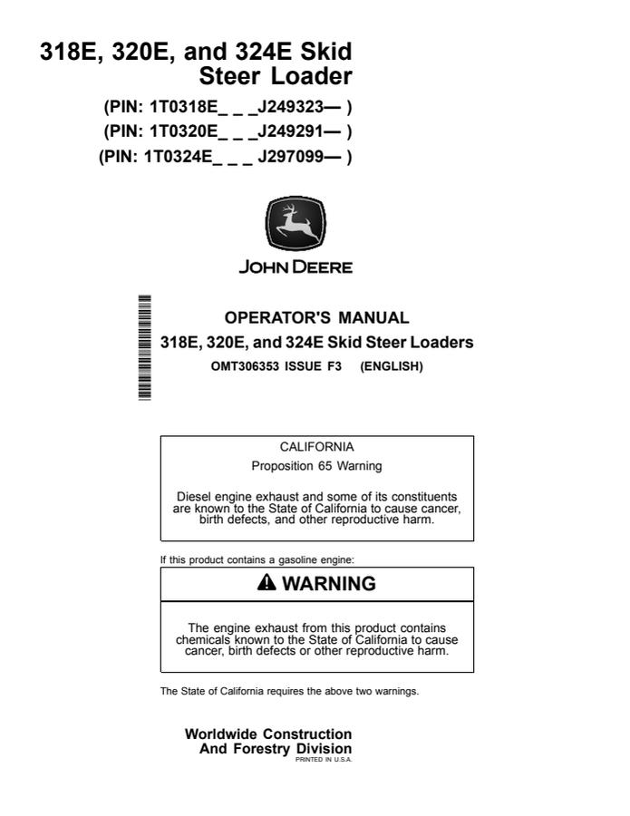 John Deere 318E, 320E and 324E Skid steer loader Operator manual OMT306353 — actual manual cover