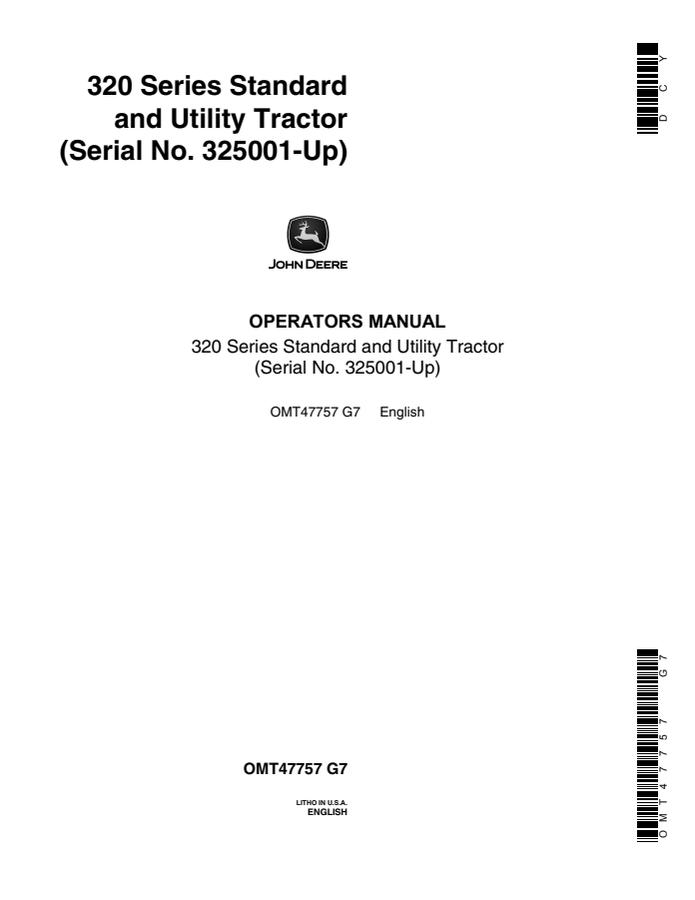 John Deere 320 Series Tractor Operator manual OMT47757 — actual manual cover