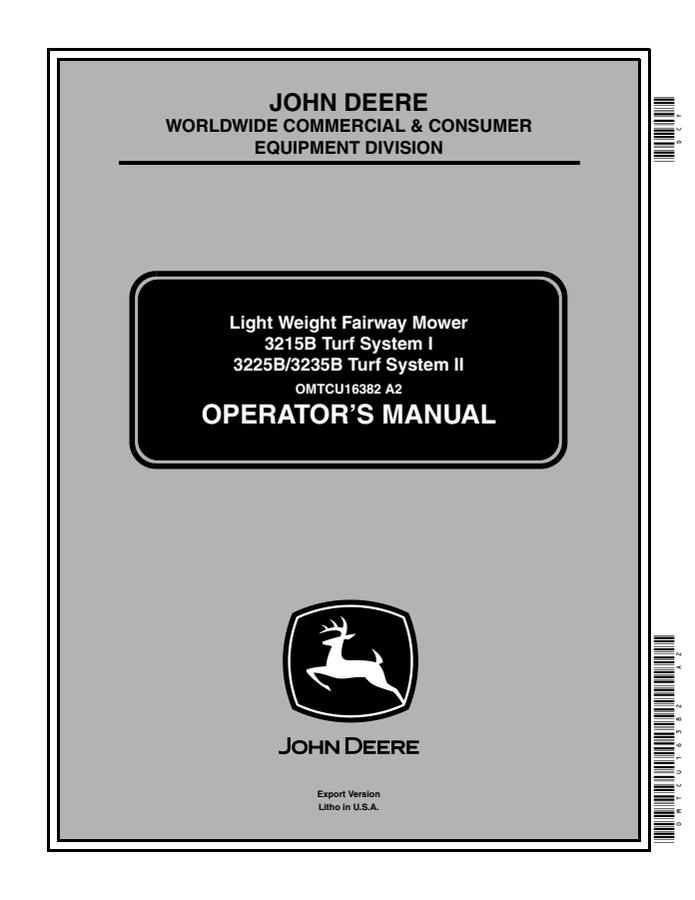 John Deere 3215B, 3225B and 3235B Fairway mower Operator manual OMTCU16382 — actual manual cover