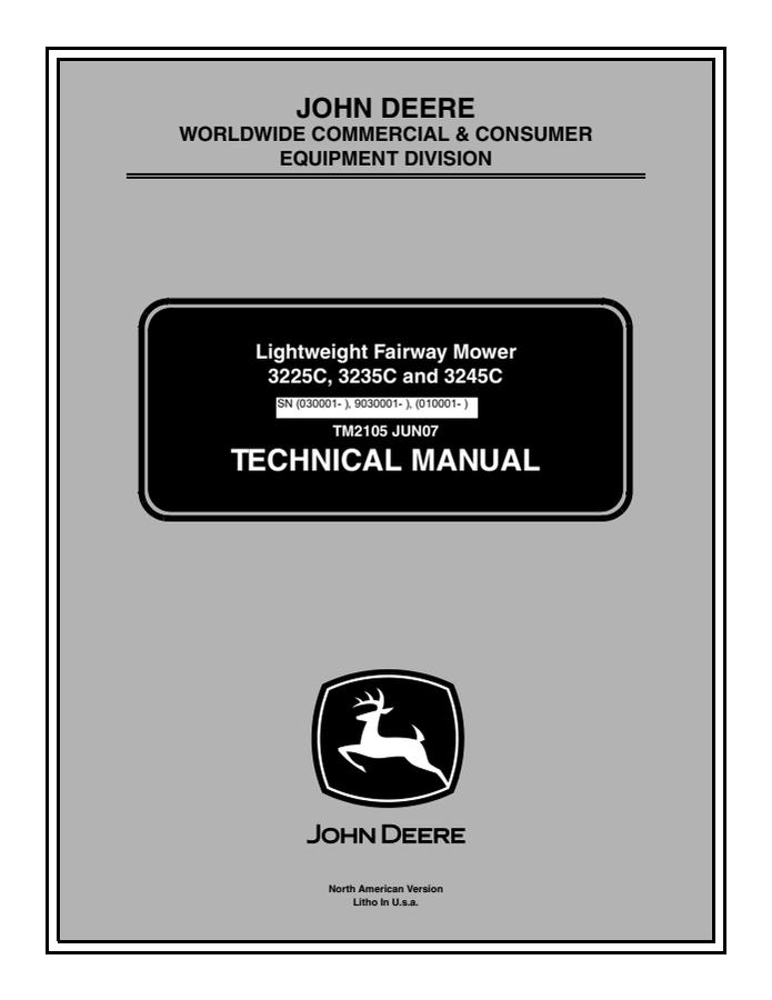 John Deere 3225C, 3235C, 3245C Lightweight fairway mower Technical manual TM2105 — actual manual cover