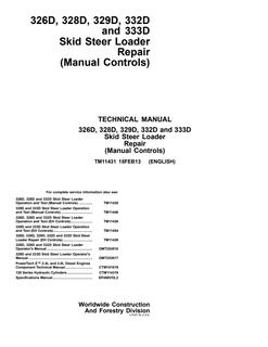John Deere 326D, 328D, 329D, 332D, 333D Skid steer loader Repair technical manual TM11431 — actual manual cover