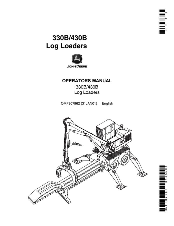 John Deere 330B and 430B Log loader Operator manual OMF307962 — actual manual cover