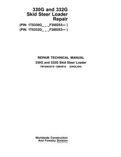 John Deere 330G, 332G Skid steer loader Repair technical manual TM14063X19 — actual manual cover